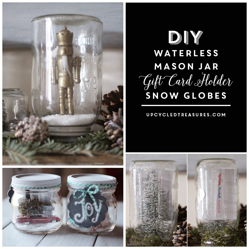diy-waterless-mason-jar-and-gift-card-holder-snow-globes-upcycledtreasures