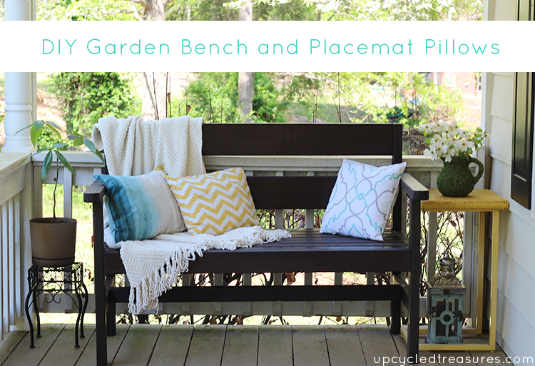 Build this DIY Garden Bench. See the bench we built using Ana White's plans as a guideline plus more placemat pillows! UpcycledTreasures.com
