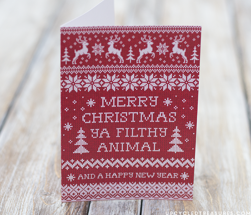 Take a look at these awesome FREE Printable Christmas Cards with the quote "Merry Christmas Ya Filthy Animal"