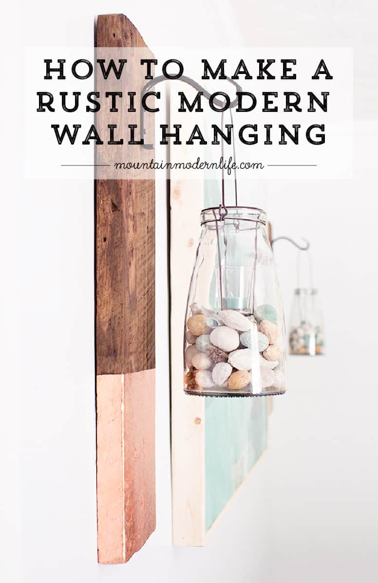 Give old wood new life by reimagining it into a modern rustic wall hanging! This project is super easy and is fun way to display lanterns and plants.