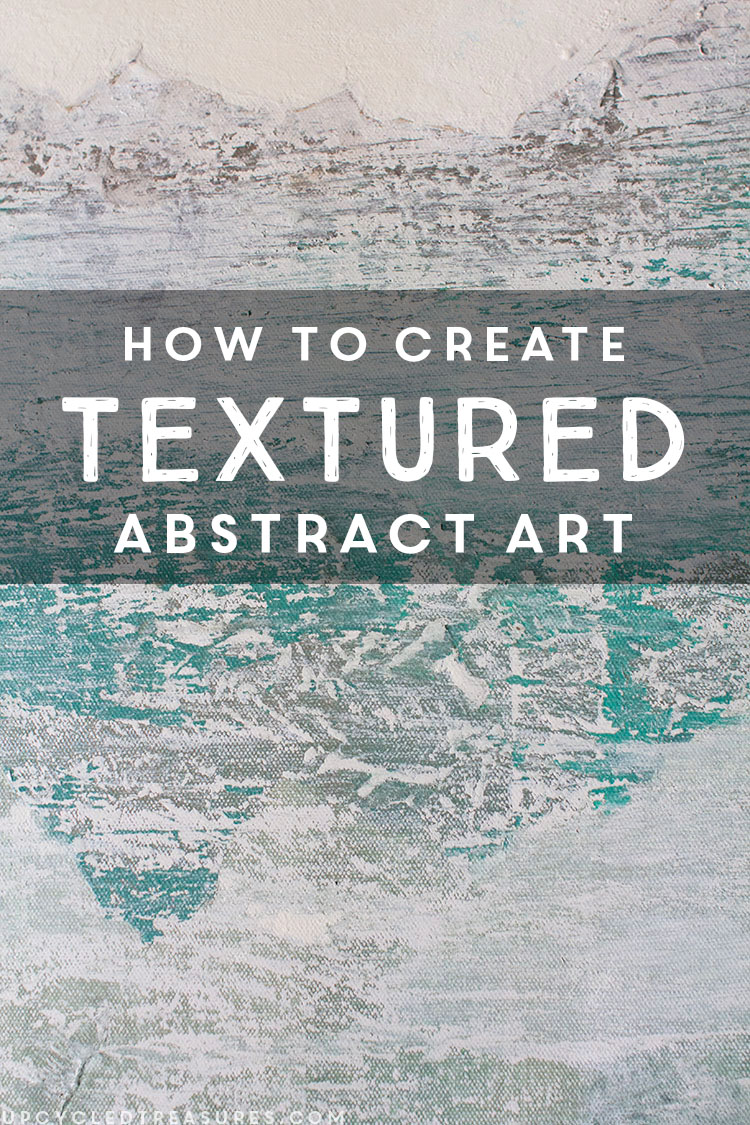 how-to-create-textured-abstract-art-upcycledtreasures