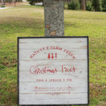 See hoe easy it is to create a family established Farm Fresh Christmas Trees sign!