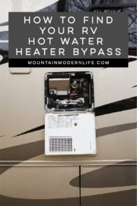 How to find your RV Hot Water Heater Bypass | MountainModernLife.com