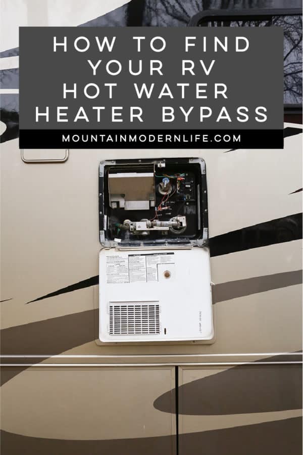 Hot Water Heater Bypass In RV | Mountain Modern Life