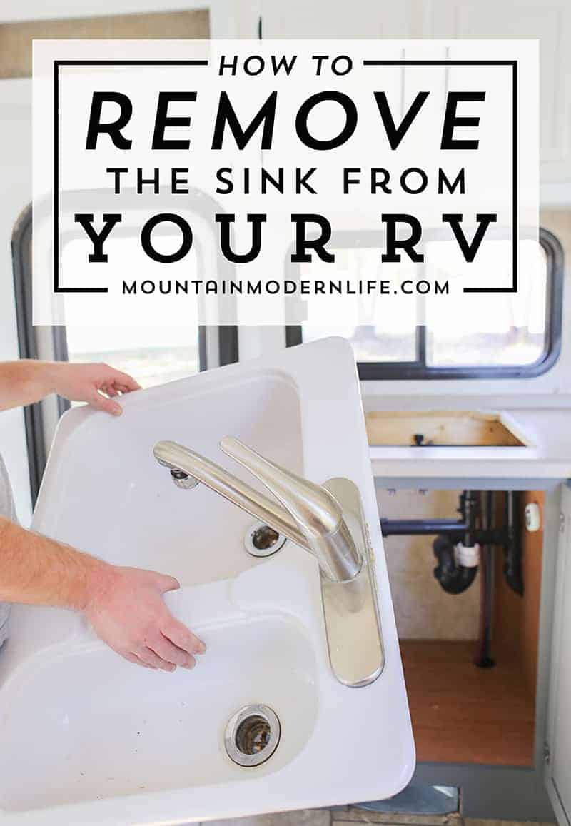 How to remove your RV kitchen sink | MountainModernLife.com