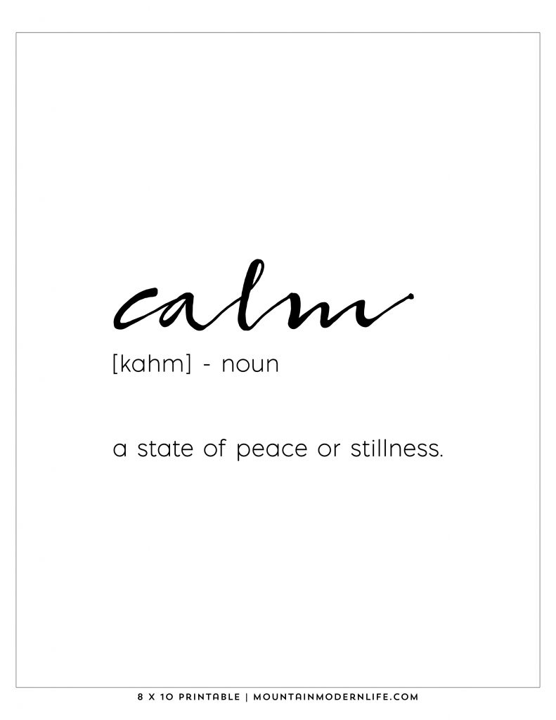 free-calm-definition-printable-8x10-mountainmodernlife-com | Mountain ...