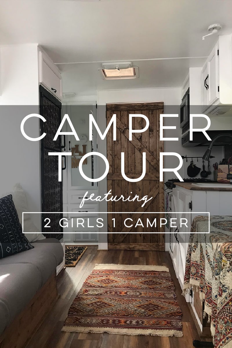 Tour this renovated camper from 2 Girls 1 Camper!