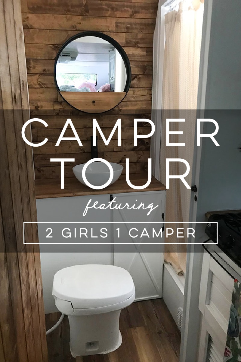 Tour this renovated camper from 2 Girls 1 Camper!