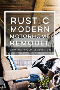 Camper Design Vibes: Modern Meets Rustic in this Creative RV Renovation from This Little Adventure! Featured on MountainModernLife.com