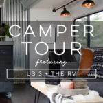 Design Vibes: Tour this renovated camper from Us 3 + the RV!