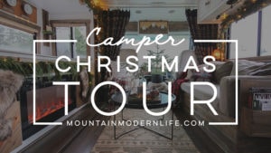 Cozy RV Christmas Tour | MountainModernLife.com #mycamperchristmas #RVtour