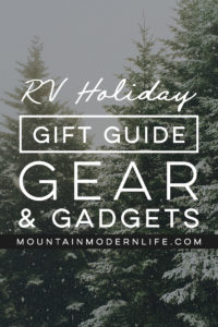 Need gift ideas for the nomad in your life? Here are some RV gear and gadgets that will make them a happy camper! MountainModernLife.com #RVGiftGuide #RVGear #HolidayGiftGuide
