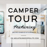 Camper Tour: This family traded a house by the ocean for a home on the road. Photos from @UncommonFarmer / Featured on MountainModernLife.com