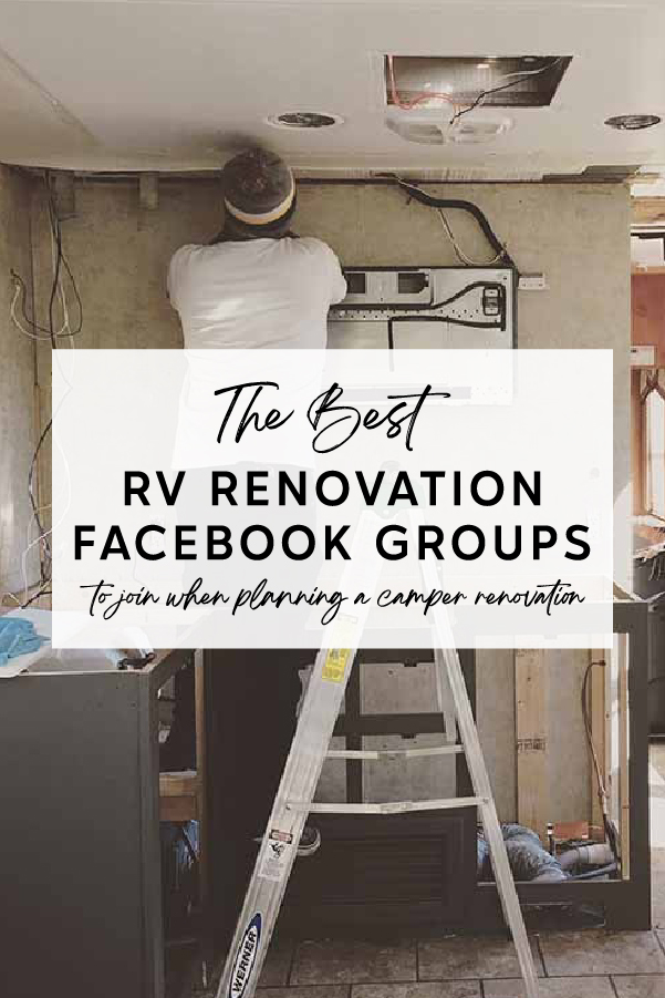 The best RV Facebook Groups to join when planning a camper renovation