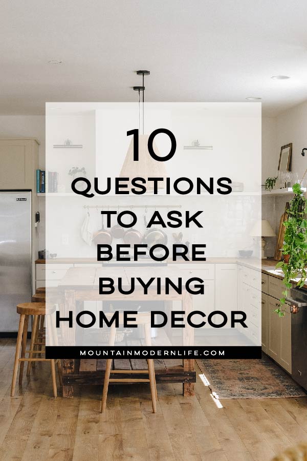 10 questions to ask yourself before buying home decor