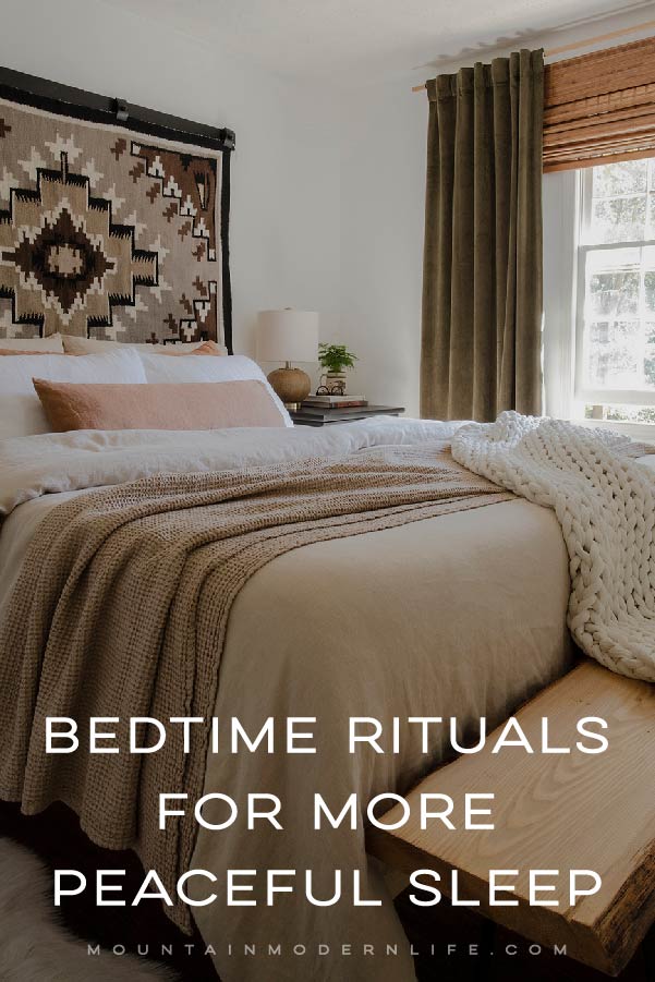 3 Bedtime Rituals for more Peaceful Sleep