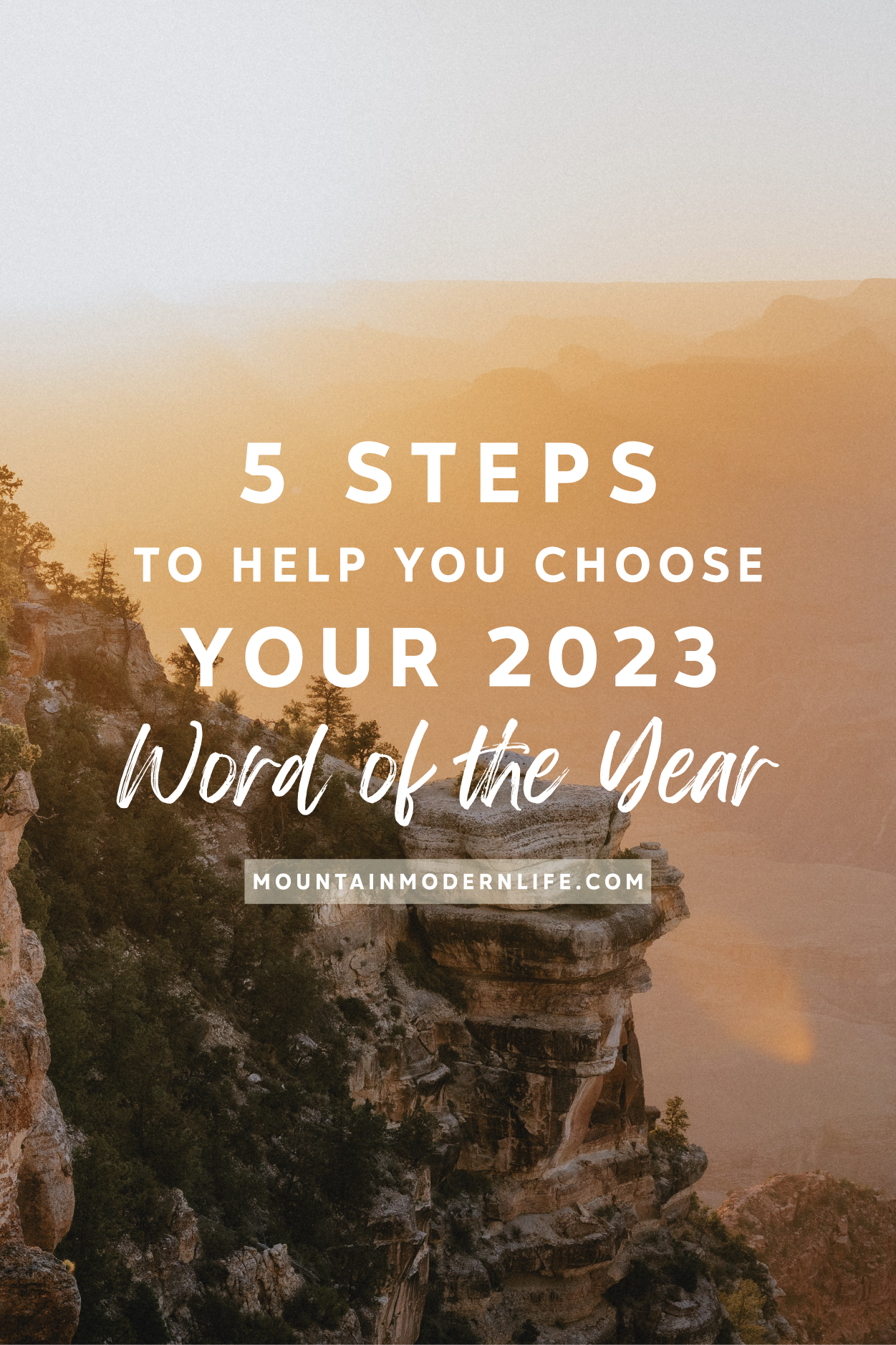 5 Steps to help you choose your Word of the Year