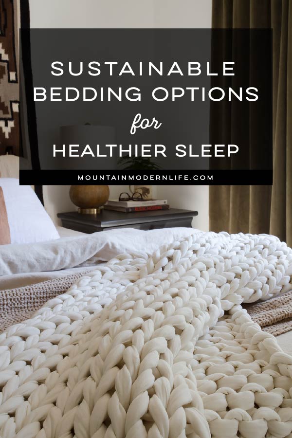 These sustainable bedding brands can help cozy up your sleep space (and their products make great gifts too!)